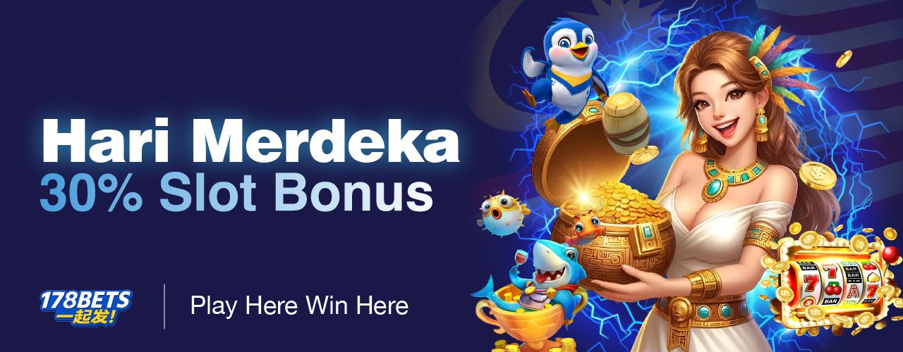 Hari Merdeka 30% Slot Bonus !!
